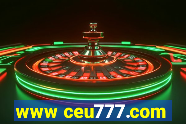 www ceu777.com